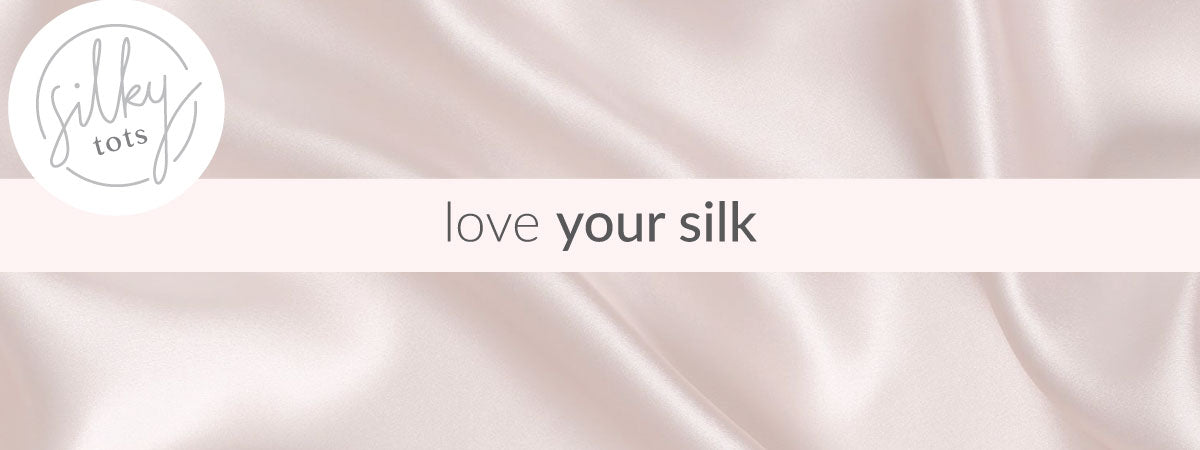 How to Care for Your Silk